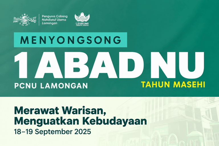 Satu Abad Masehi NU: Rawat Warisan, Kuatkan Kebudayaan